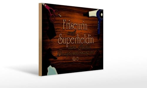 Femer Holzschild Spruch 40x30cm Friseurin Superheldin