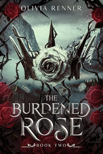 The Burdened Rose: Book Two (Threads of Aeterna, Band 2)