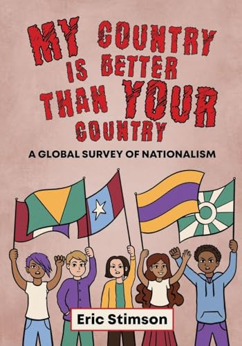 My Country Is Better Than Your Country