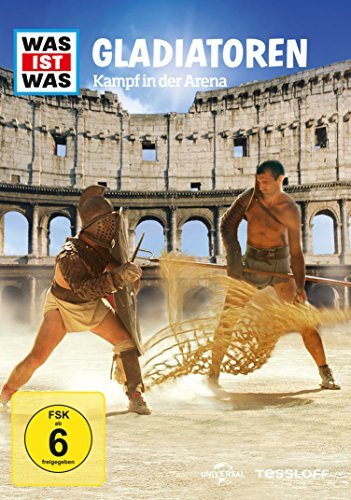 Was ist was - Gladiatoren - Kampf in der Arena