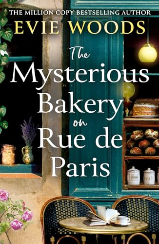 The Mysterious Bakery on Rue de Paris: An Enchanting and Escapist Novel from the Internationally Bestselling author of The Lost Bookshop for 2025 (English Edition)