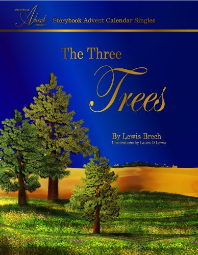 The Three Trees: Storybook Advent Calendar Singles (English Edition)