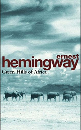 Green Hills of Africa (Arrow Classic)