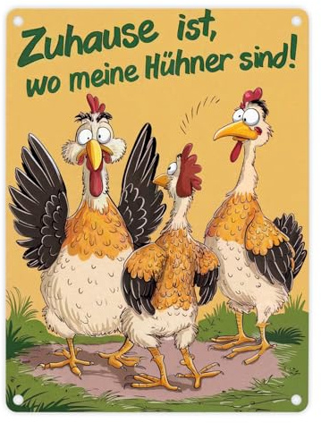Zuhause ist, wo meine Hühner sind! Metallschild in 15x20 cm Hühnern Humorvolle Szene mit Hühnern und ihrem lustigen überraschten Gesichtsausdruck Hühnerstall