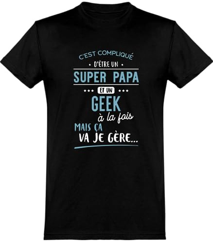 Otshirt T Shirt Homme Super Papa et Geek | Imprimé en France, Cadeau fête des pères Homme Humour Papa Anniversaire Original Rigolo Humoristique (M,Black)