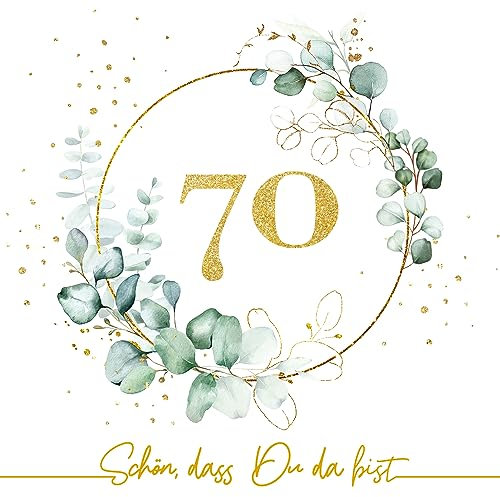 20 Servietten 70. Geburtstag Eukalyptus als Tischdeko mit Spruch Schön, dass Du da bist. Deko Papierservietten Geburtstag Frau Mann Zahl 70 gold mit Motiv Jubiläum 33x33cm
