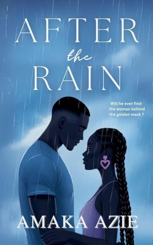 After the Rain (Lagos Plastic Surgeons, Band 3)