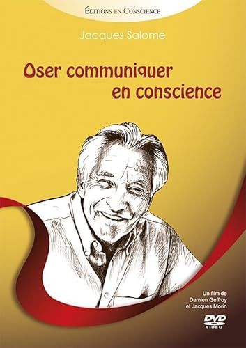Oser communiquer en conscience [FR Import]