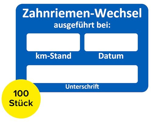 Zahnriemenwechsel Aufkleber 100 Stück – Zahnriemen Aufkleber beschreibbar, Service Zettel KFZ, Wartungsaufkleber, Service Aufkleber, Zahnriemen Kundendienst Aufkleber Werkstatt (100 Stück)