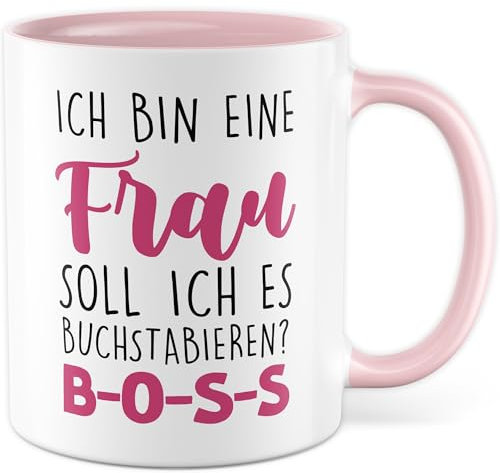 Boss Frau Tasse mit Spruch - Ich bin eine Frau. Soll ich es buchstabieren? B-O-S-S - Kaffeetasse aus Keramik 330ml - Geschenkidee Frauenpower Chefin Kaffee-Becher
