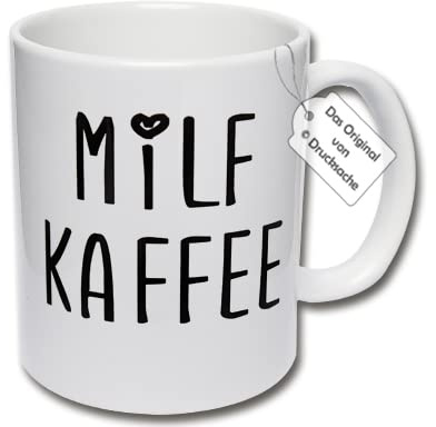 Lustige Tasse, bedruckte Kaffeetasse Milfkaffee Geschenkidee Frau (C: Weiß)
