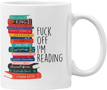 F**k Off I'm Reading Mug Gift for Bookworm, Funny Profanity Cup (White) | Gift For Bookworm, Funny Profanity Cup