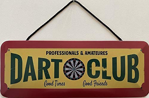 Blechschild mit Kordel 27 x 10 cm Professionals & Amateures Dart Club - Good time with Good Friends ! - Blechemma