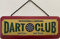 Blechschild mit Kordel 27 x 10 cm Professionals & Amateures Dart Club - Good time with Good Friends ! - Blechemma