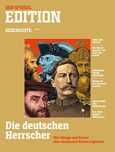 SPIEGEL EDITION 2/2018 Die deutschen Herrscher