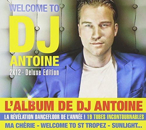 Welcome to DJ Antoine