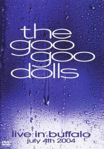 The Goo Goo Dolls - Live in Buffalo, July 4th 2004
