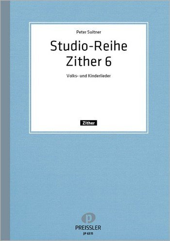 Volks-und Kinderlieder: für Zither (Anfänger)