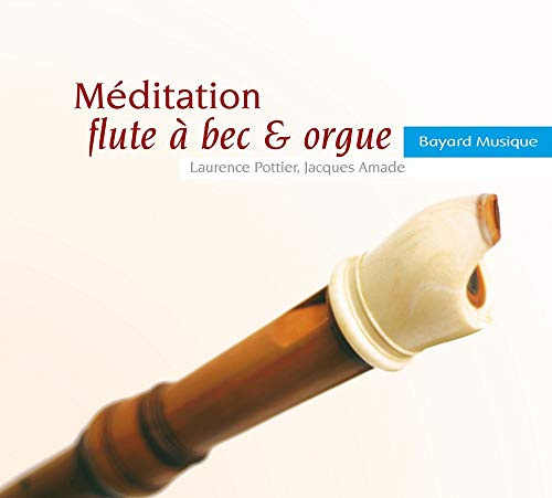 Various - Meditation Flute A Bec & Orgue
