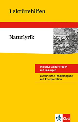 Klett Lektürehilfen - Naturlyrik: Interpretationshilfe für Oberstufe und Abitur