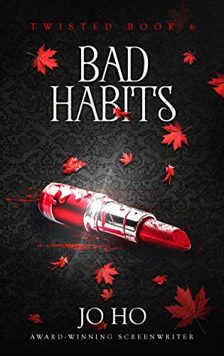 Bad Habits: An Urban Fantasy for Magic Fans (Twisted Book 6)