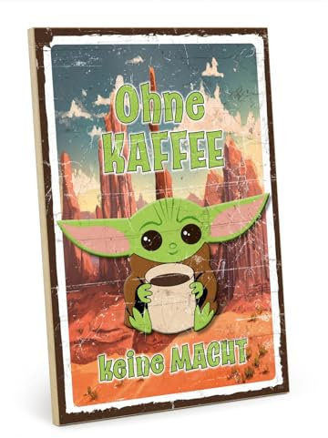 TypeStoff Holzschild mit Spruch – Kaffee-Baby-Yoda – im Vintage-Look mit Zitat als Geschenk und Dekoration zum Thema Imperium - HS-01163
