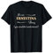 It's an ERNESTINA Thing You Wouldn't Understand | Name Gift T-Shirt