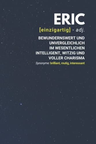 Eric (einzigartig) bewundernswert: Notizbuch inkl. To Do Liste | Das perfekte Geschenk | personalisiert mit dem Namen Eric | Geschenkidee | Geschenke | Name