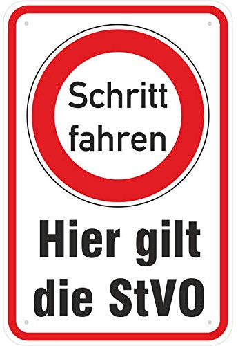 Schild Hier gilt die StVO Schritt fahren aus Aluminium-Verbundmaterial 3mm stark 20 x 30 cm