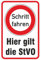 Schild Hier gilt die StVO Schritt fahren aus Aluminium-Verbundmaterial 3mm stark 20 x 30 cm