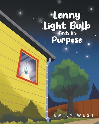 Lenny Light Bulb Finds His Purpose