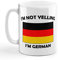 I'M Not Yelling, I Am German Germany Germans Ceramic Coffee Tea Mug Cup 11 Oz by Speedy Pros