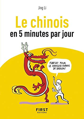 Petit Livre de - Le chinois en 5 minutes par jour (Le petit livre)