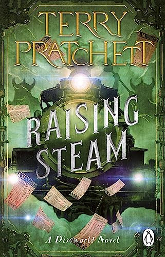 Raising Steam: (Discworld novel 40) (Discworld series) (English Edition)