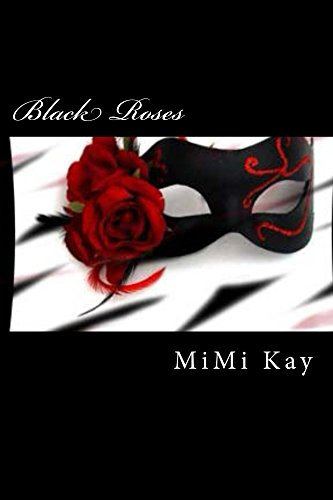 Black Roses (The Rose Trilogy Book 1) (English Edition)