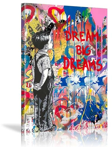 Dream Big Dreams Graffiti-Kunst, Leinwandgemälde an der Wand, moderne Pop-Street-Art-Poster und Drucke, Bild für Heim- und Raumdekoration, 60 x 92 cm (24 x 36 Zoll) Innenrahmen