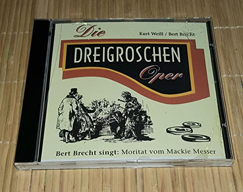 Weill / Brecht - Die Dreigroschenoper