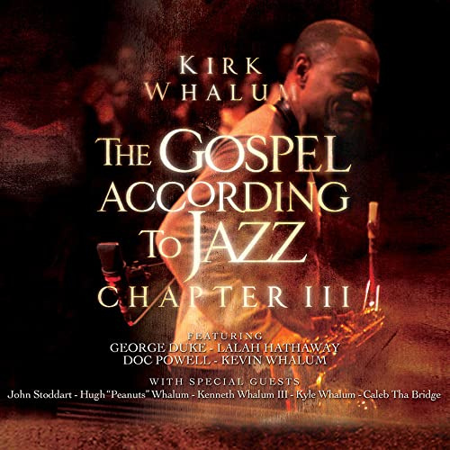 The Gospel According to Jazz Chapter III