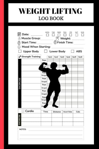 Weight Lifting Log Book: Workout And Fitness Record Tracker For Men & Women, Workout Log book, Gym Tracker Journal, Fitness Planner Notebook, Weight Training Log Book, 6 x 9 Inches, 122 Pages.