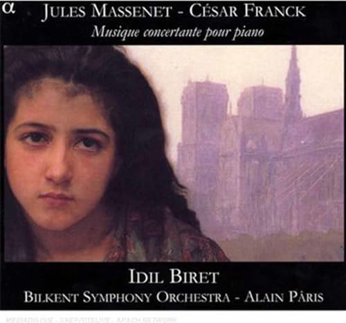 Massenet: Piano Concerto; Franck: Symphonic Variations, Les Djinns Symphonic Poem