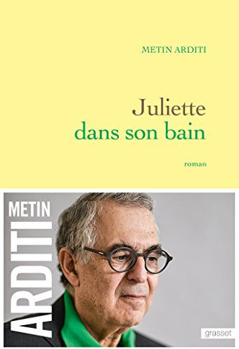Juliette dans son bain: roman (French Edition)