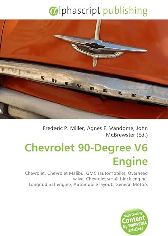 Chevrolet 90-Degree V6 Engine: Chevrolet, Chevrolet Malibu, GMC (automobile), Overhead valve, Chevrolet small-block engine, Longitudinal engine, Automobile layout, General Motors