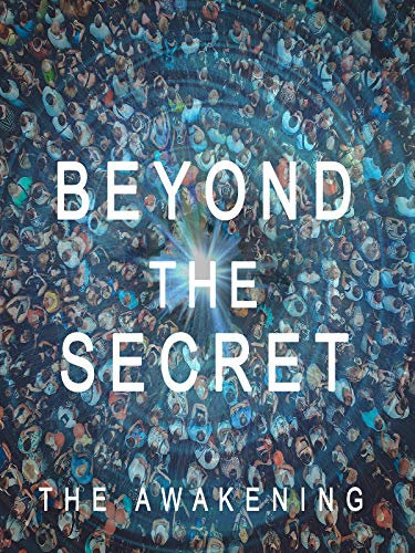 Beyond The Secret - The Awakening