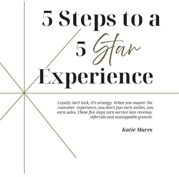 5 Steps to a 5 Star Experience