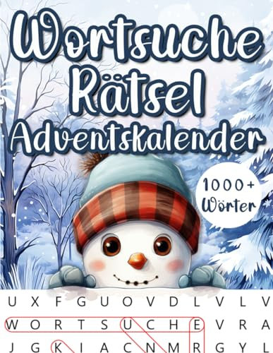 Wortsuchrätsel Adventskalender: Wortsuche zur Weihnachtszeit mit 72 Rätseln im Großdruck mit 1000+ versteckten Wörtern für Erwachsene, Senioren & Kinder