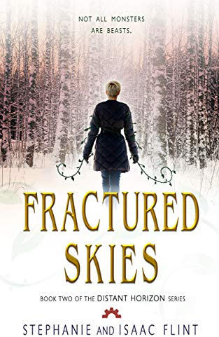 Fractured Skies (Distant Horizon Book 2)