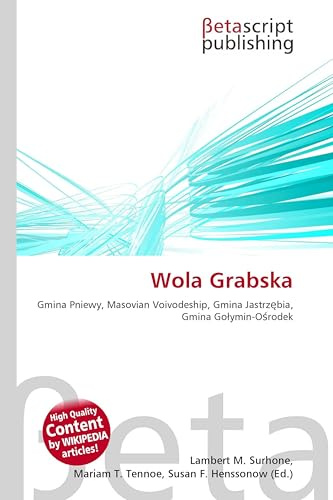 Wola Grabska: Gmina Pniewy, Masovian Voivodeship, Gmina Jastrz¿bia, Gmina Go¿ymin-O¿rodek