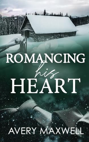 Romancing His Heart (The Westbrooks: Broken Hearts, Band 4)
