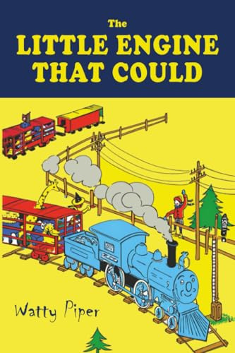 The Little Engine That Could [1930 Color Illustrated Edition]