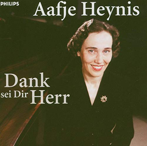 Aafje Heynis - Dank Sei Dir,Herr